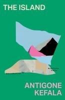 The Island - Antigone Kefala