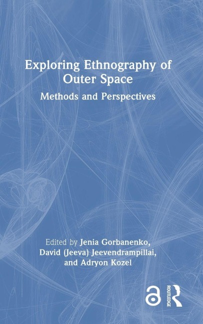 Exploring Ethnography of Outer Space - 