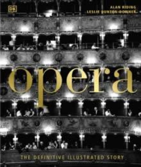 Opera - Alan Riding, Leslie Dunton-Downer