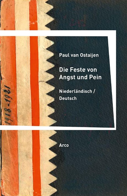 Die Feste von Angst und Pein/ De feesten van angst en pijn - Paul Van Ostaijen