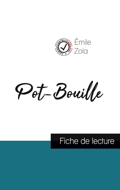 Pot-Bouille de Émile Zola (fiche de lecture et analyse complète de l'oeuvre) - Émile Zola