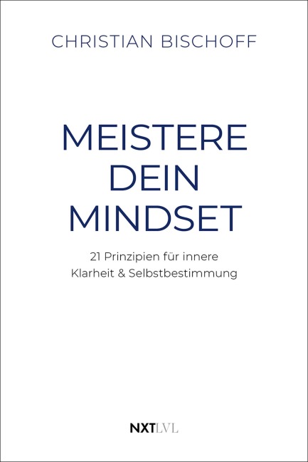 Meistere dein Mindest - Christian Bischoff