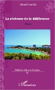 Cover-Bild zum Titel 'La richesse de la différence' von 'Gérard Cauville'