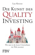 Cover-Bild zum Titel 'Die Kunst des Quality Investing' von 'Luc Kroeze'