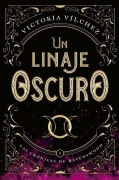 Cover-Bild zum Titel 'Un Linaje Oscuro (Las Cronicas de Ravenswood I)' von 'Victoria Vilchez'