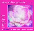Cover-Bild zum Titel 'Möge Heilung geschehen!' von 'Amei Helm'