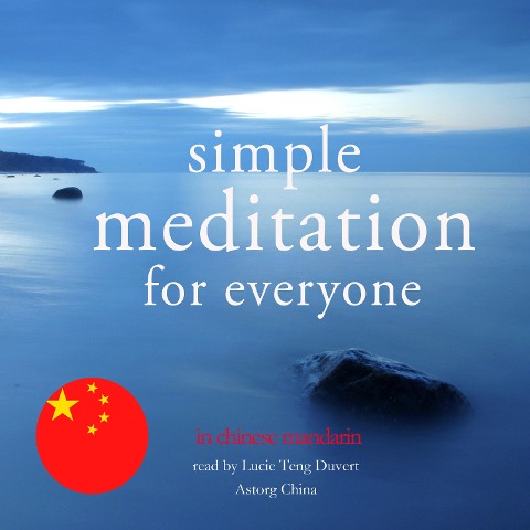 Simple meditation for everyone in chinese mandarin - Fred Garnier