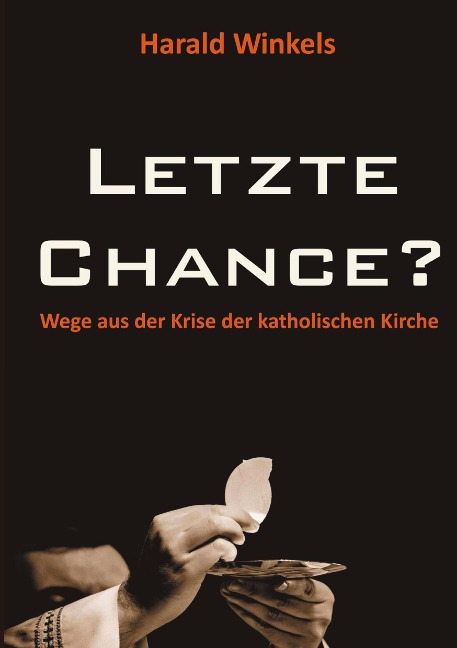 Letzte Chance? - Harald Winkels