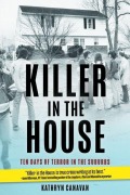 Cover-Bild zum Titel 'Killer in the House' von 'Kathryn Canavan'