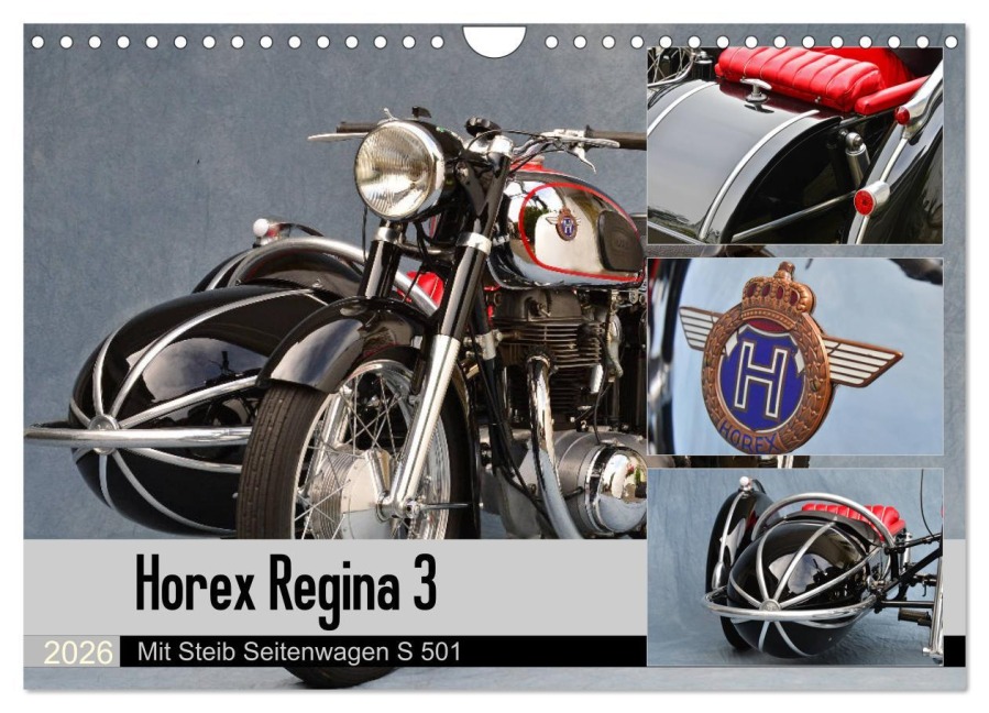 Horex Regina 3 mit Steib Seitenwagen S 501 (Wandkalender 2026 DIN A4 quer), CALVENDO Monatskalender - Ingo Laue