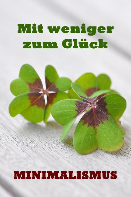 Mit weniger zum Glück - Sanja Jansson