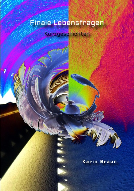 Finale Lebensfragen - Karin Braun