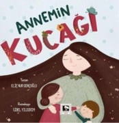 Annemin Kucagi - Elif Nur Gencoglu