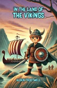 Cover-Bild zum Titel 'In the Land of the Vikings' von 'Alden Frostwell'