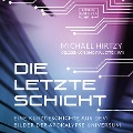 Cover-Bild zum Titel 'Die letzte Schicht' von 'Michael Hirtzy'