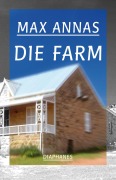 Cover-Bild zum Titel 'Die Farm' von 'Max Annas'