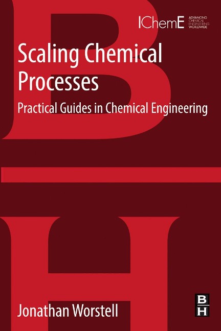 Scaling Chemical Processes - Jonathan Worstell