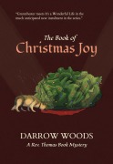 Cover-Bild zum Titel 'The Book of Christmas Joy (The Rev. Thomas Book Mysteries, #2)' von 'Darrow Woods'