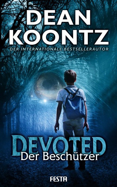 Devoted - Der Beschützer - Dean Koontz