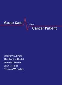 Acute Care of the Cancer Patient - 
