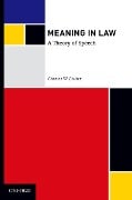 Cover-Bild zum Titel 'Meaning in Law: A Theory of Speech' von 'Charles W. Collier'