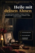 Cover-Bild zum Titel 'Heile mit deinen Ahnen' von 'Livia Sommer'