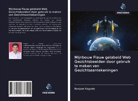 Mijnbouw Flauw gelabeld Web Gezichtsbeelden door gebruik te maken van Gezichtsaantekeningen - Ranjeet Kagade