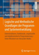 Cover-Bild zum Titel 'Logische und Methodische Grundlagen der Programm- und Systementwicklung' von 'Manfred Broy'
