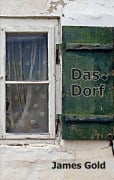 Das Dorf - James Gold