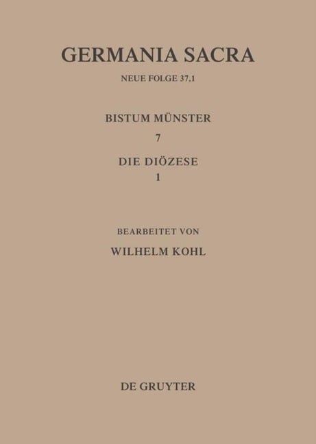 Die Bistümer der Kirchenprovinz Köln. Das Bistum Münster 7,1: Die Diözese - 