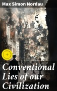 Cover-Bild zum Titel 'Conventional Lies of our Civilization' von 'Max Simon Nordau'