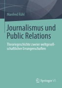 Cover-Bild zum Titel 'Journalismus und Public Relations' von 'Manfred Rühl'