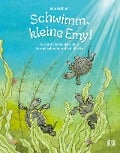 Schwimm, kleine Emy! - Jana Grabner