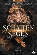 Cover-Bild zum Titel 'Schattensegen' von 'Ramona M. Baur'