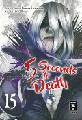 5 Seconds to Death 15 - Saizo Harawata, Miyako Kashiwa