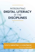 Cover-Bild zum Titel 'Integrating Digital Literacy in the Disciplines' von ''