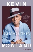 Cover-Bild zum Titel 'Bless Me Father' von 'Kevin Rowland'