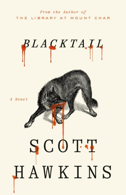 Blacktail - Scott Hawkins