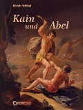 Cover-Bild zum Titel 'Kain und Abel' von 'Ulrich Völkel'