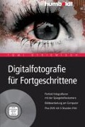 Digitalfotografie für Fortgeschrittene - Tom Striewisch