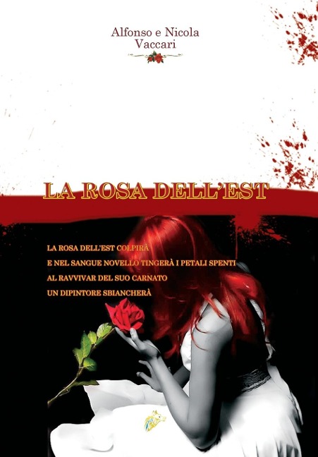 La Rosa Dell'est - Alfonso Vaccari, Nicola Vaccari