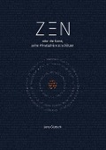 Cover-Bild zum Titel 'Zen oder die Kunst, seine Privatsphäre zu schützen' von 'Jens Glutsch'