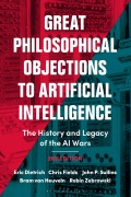 Cover-Bild zum Titel 'Great Philosophical Objections to Artificial Intelligence' von 'Bram van Heuveln, Chris Fields, Eric Dietrich, John P. Sullins, Robin Zebrowski'