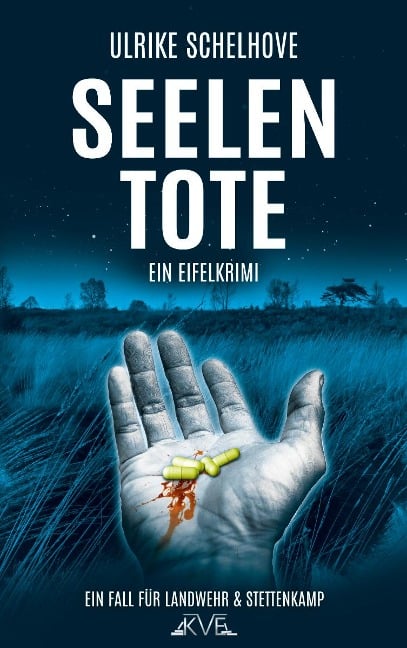 Seelentote - Ein Eifelkrimi - Ulrike Schelhove