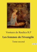 Cover-Bild zum Titel 'Les femmes de l'évangile' von 'Ventura de Raulica R. P'