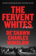 Cover-Bild zum Titel 'The Fervent Whites' von 'De'Shawn Charles Winslow'