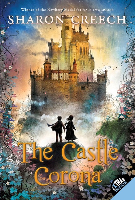 The Castle Corona - Sharon Creech