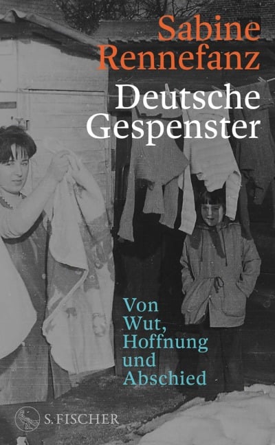 Deutsche Gespenster - Sabine Rennefanz