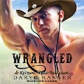 Wrangled Lib/E - Daryl Banner