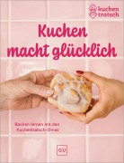 Cover-Bild zum Titel 'Kuchen macht glücklich' von 'Kuchentratsch'